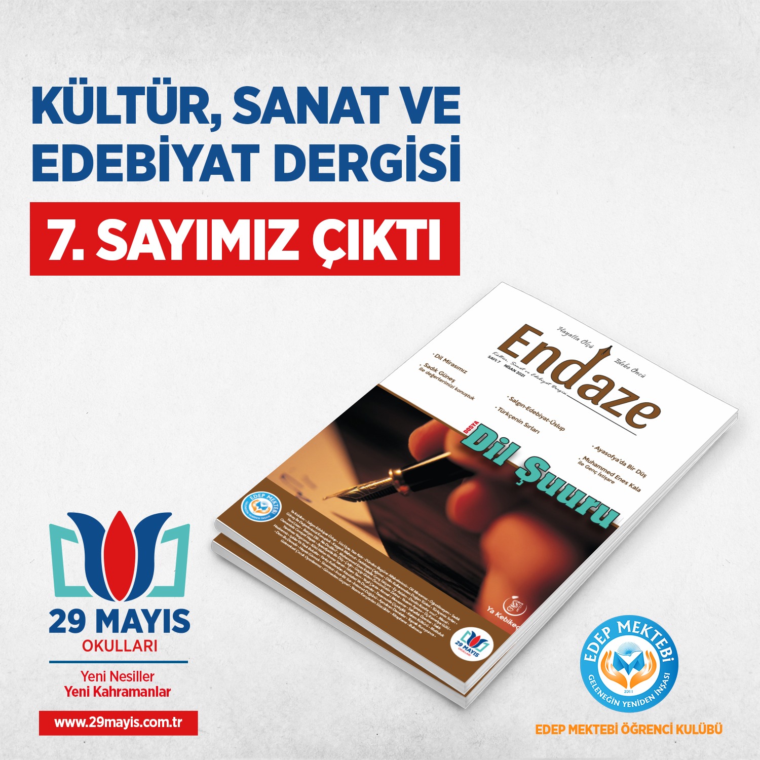 “ENDAZE”  7. SAYIMIZ ÇIKTI